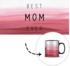 Magische Mok - Foto Op Warmte Mokken - Koffiemok - Best Mom Ever - Mama - Quotes - Spreuken - Magic Mok - Beker - 350 ML - Theemok - Mok Met Tekst -Keukengerei Winkel 1200x1133 3