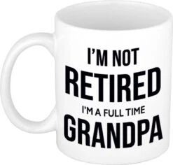 Im Not Retired Im A Full Time Grandpa Koffiemok / Theebeker - 300 Ml - Wit - Opa / Kantoorhumor / VUT / Pensioen - Grappige Cadeau Mok / Beker Voor Collega